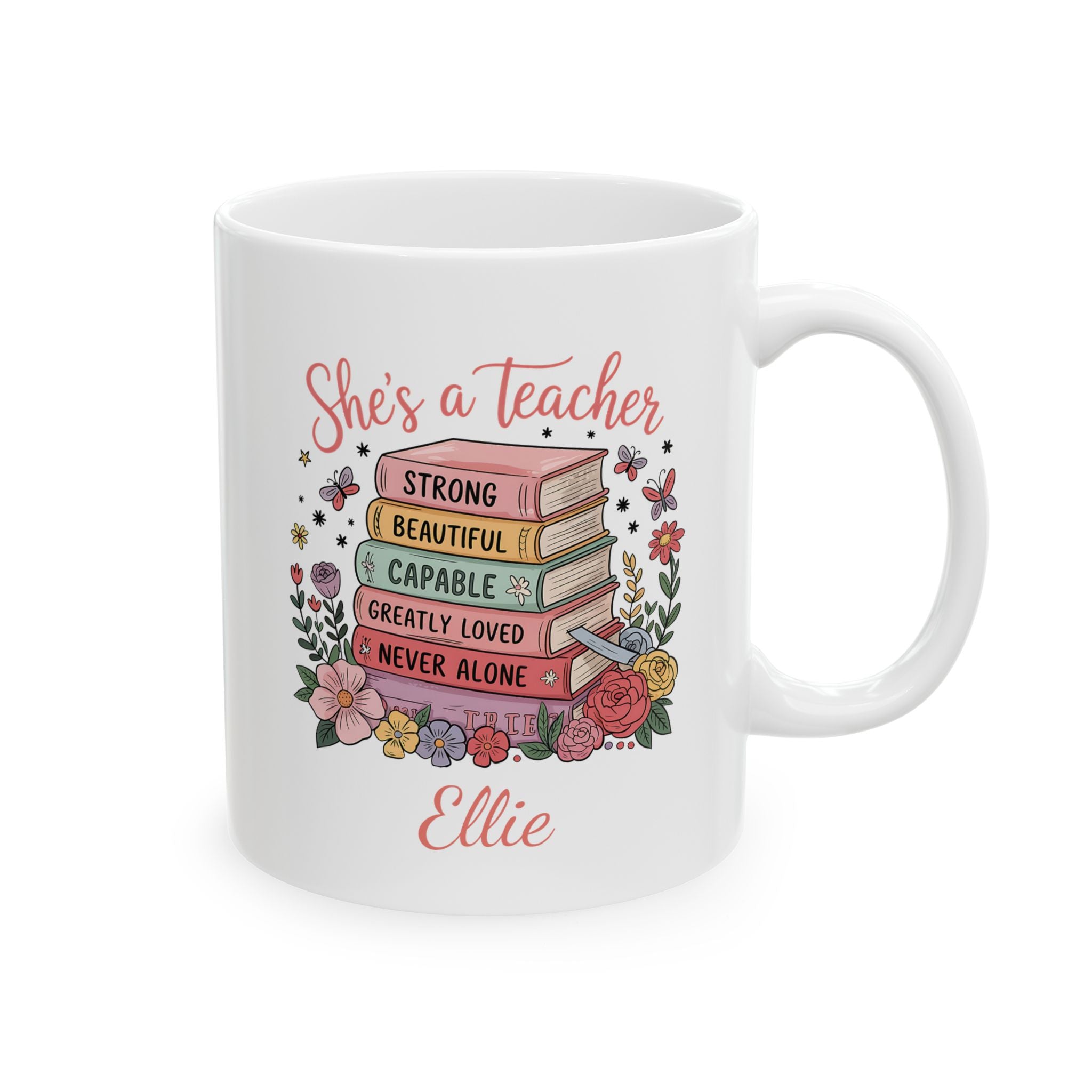 Personalized She's a Teacher affirmation mug — main shot with colorful stacked books design