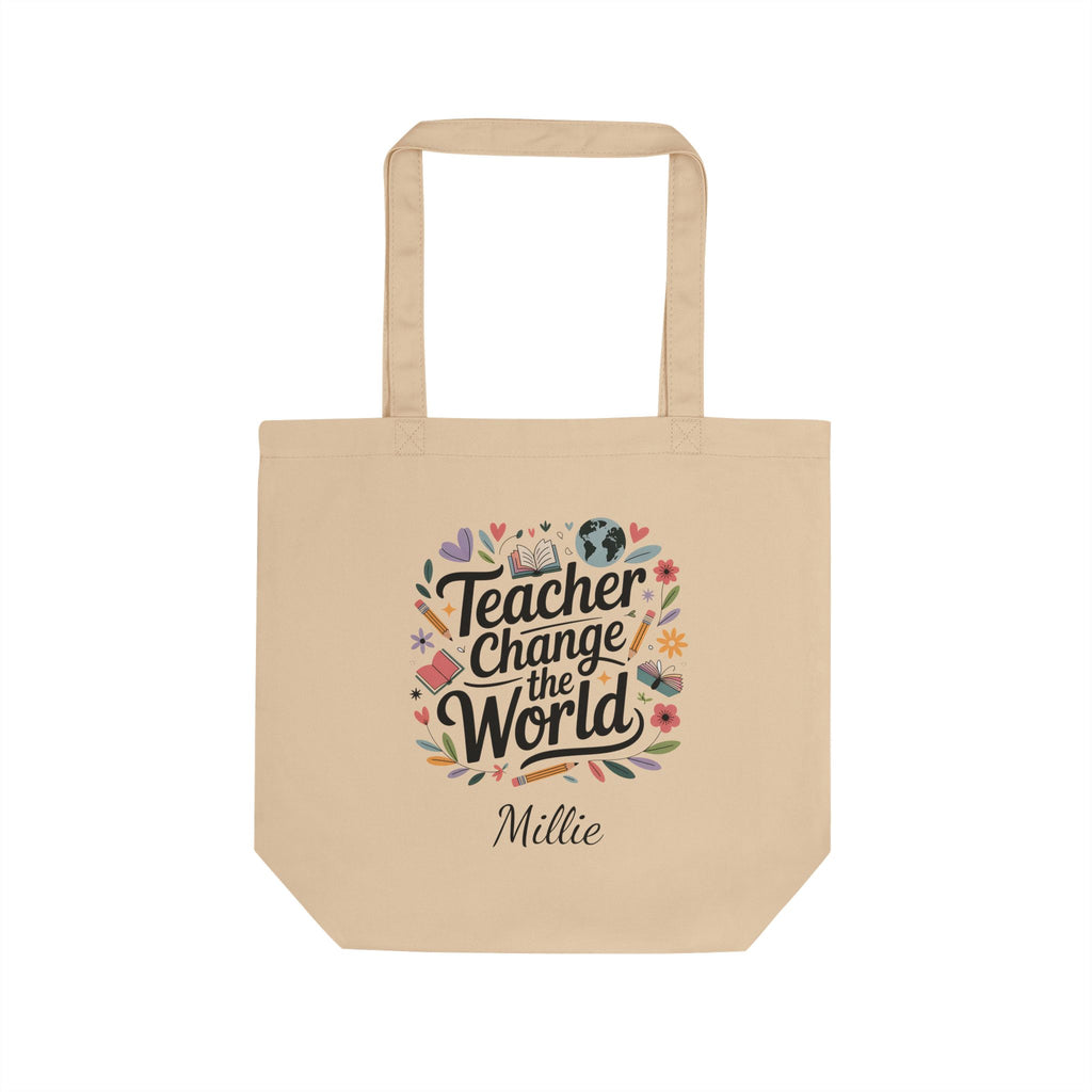 Personalized Teachers Change the World tote bag with custom name