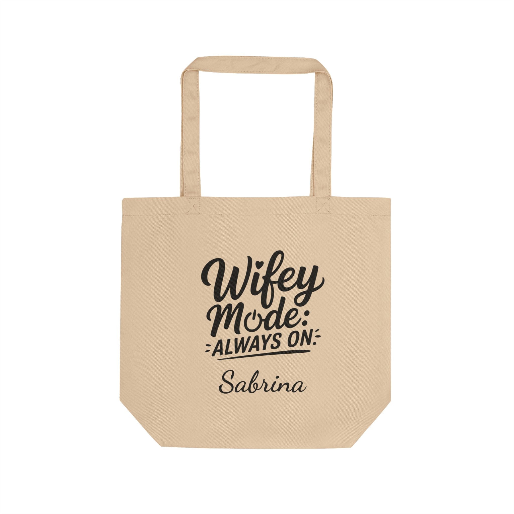 Personalized 'Wifey Mode: Always On' natural cotton tote bag with a custom name